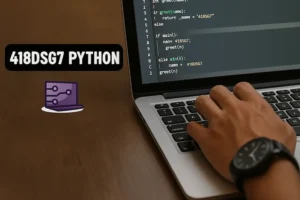 Person coding in Python on a laptop with '418DSG7 PYTHON' label and a digital circuit icon on a wooden desk